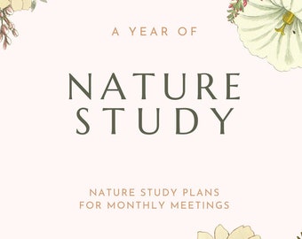 Charlotte Mason Nature Study: Homeschool Curriculum (PDF Pattern)