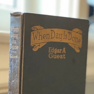 When Day is Done Guest Edgar Published by The Reilly & Lee Co., Chicago, 1921