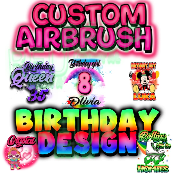 Airbrush png |birthday Custom names and backgrounds |png| Birthday bash girl or boy