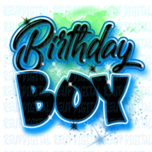 Airbrush PNG Birthday boy  file and Jpeg File |red airbrush|sublimation design|digital airbrush