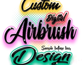 Custom Digital Airbrush Design: Personalized PNG