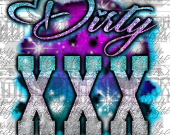 Dirty 30 Birthday Airbrush PNG: Sublimationsdesign