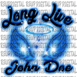 long live|In loving memory |airbrush png |digital airbrush| sublimation |airbrush template |air brush png |Rip rest in peace blue
