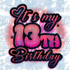 Birthday girl 13 tAirbrush png |Digital Airbrush design|Airbrush|PNG zodiac airbrush png