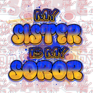 Sister Sorority Airbrush Sublimation Design (PNG)