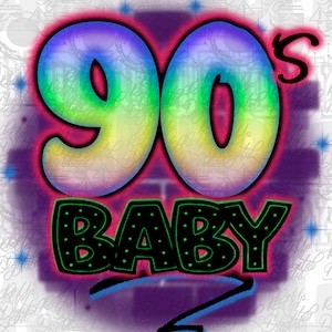 90s Baby PNG: Retro Sublimation/DTF Design