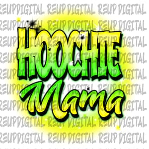 hoochie mama airbrush png, ,sublimation Airbrush png (THIS is not a SVG