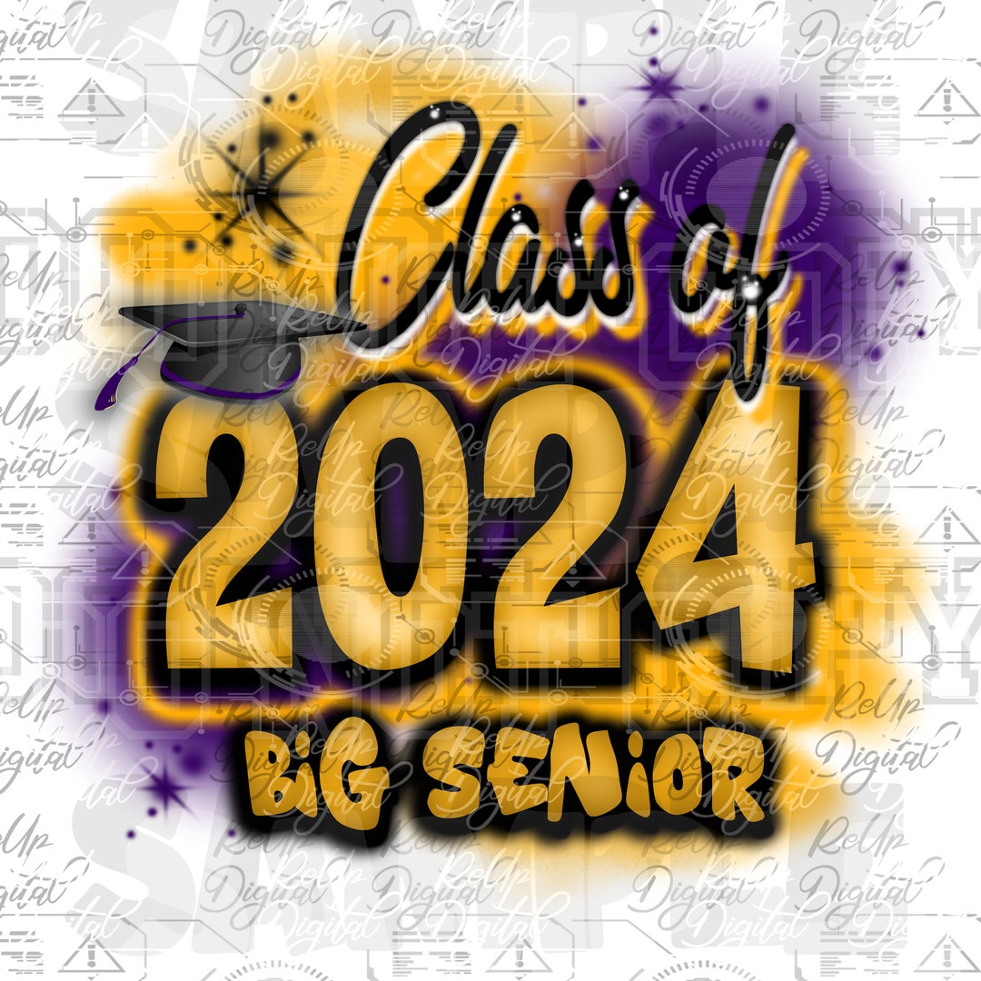 Class of 2024 Senior Png for Dtf and Sublimation - Etsy