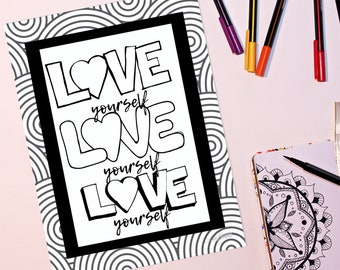 Love Yourself Printable Coloring Page/Digital Coloring Page/Affirmation Coloring Page/Self Care