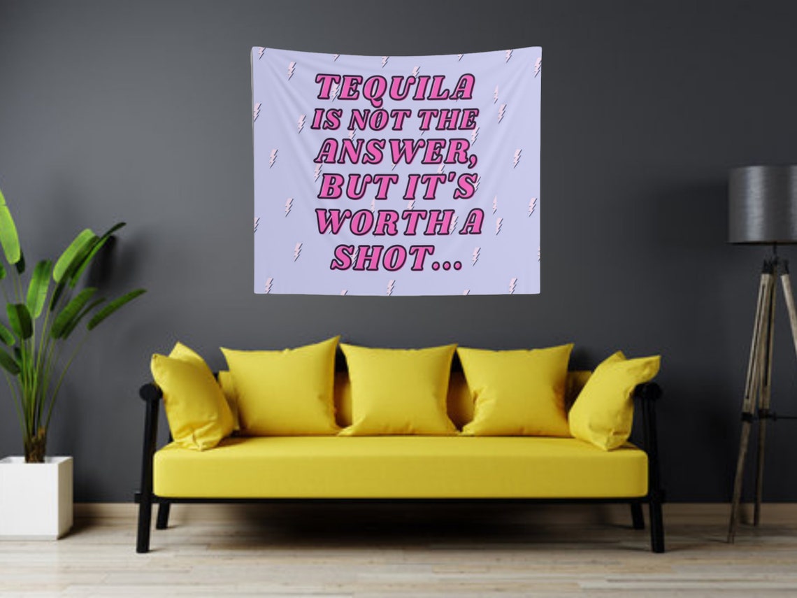 Tequila Tapestry Funny Tapestry College Funny Tapestry Dorm Etsy