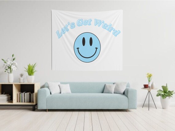 Let s Get Weird Tapestry College Tapestry Funny Tapestry Stoner