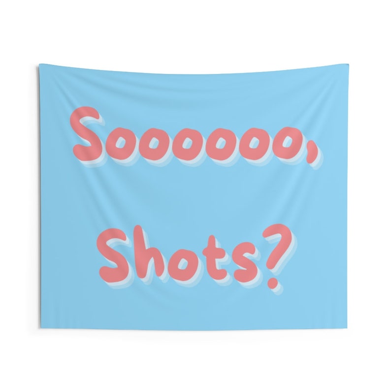 Shots Tapestry Funny Tapestry College Funny Tapestry Dorm Etsy