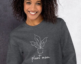 Plant Mom Sweatshirt | Plant Lady | Plant Parent | Gildan Sweatshirt