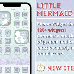 May include: A phone screen with a Little Mermaid themed phone widget set. The screen shows a variety of app icons with a mermaid and sea-themed design. The text "Little Mermaid" and "120+ widgets!" is displayed on the right side of the image. The text "NEW ITEM!" is displayed at the bottom of the image.