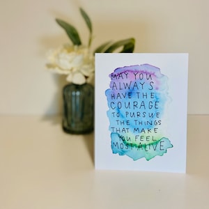 Tarjeta inspiradora - Que siempre tengas el coraje - Tarjeta en blanco de acuarela original