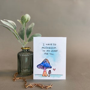 Punny Love Karte - So Mushroom in My Heart - Original Aquarell Blanko Karte