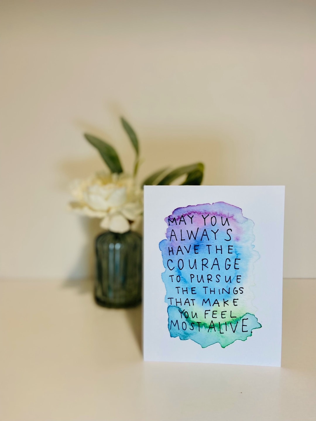 Inspirational Card - May You Always Have the Courage - Original ...