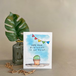 Carte de jeu de mots d’anniversaire - Cactus Birthday - Carte vierge d’aquarelle originale