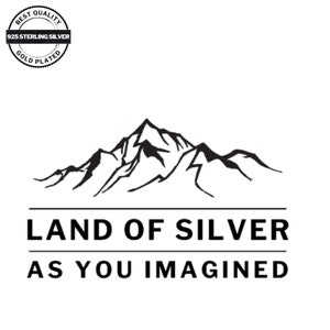 May include: Black and white logo with a mountain range silhouette and the text "LAND OF SILVER AS YOU IMAGINED". The logo is surrounded by a circle with the text "BEST QUALITY 925 STERLING SILVER GOLD PLATED".