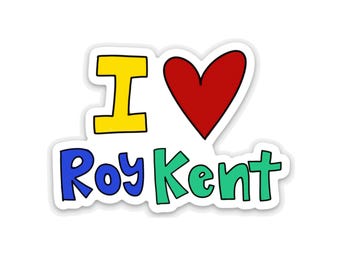 I Love Roy Kent Ted Lassso Vinyl Sticker