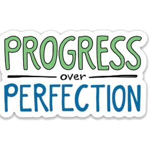 BreneBrown Quote Sticker - &#39;Progress Over Perfection&#39; - Brene Brown Art Quot