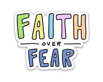 Faith over Fear Vinyl Sticker