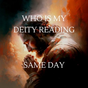 Who Is My Deity - Deity Reading Same Day 24 Hours - Deity Confirmation Psychic Reading - God & Goddess - Tarot Reading - Same Hour Reading