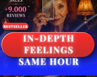 In Depth Feelings Tarot Reading | Same Hour Psychic Insight | Psychic Reading