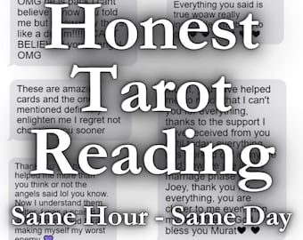 Honest Tarot Reading, Same Hour Intuitive Insight, Love Guidance (Same Day)