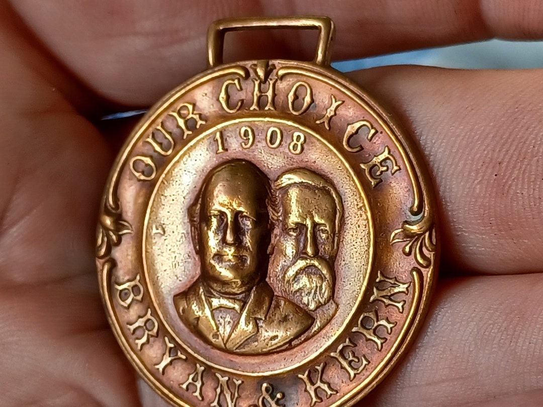1908 Taft Vrs Bryan Pocket Watch Fob William Jennings Bryan's 1908 ...