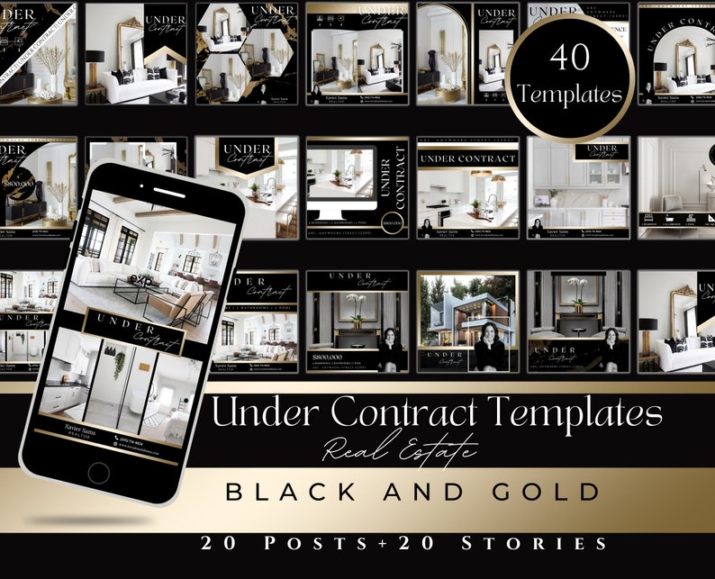 May include: A set of 40 social media templates for real estate agents. The templates are black and gold with the text "Under Contract" and feature images of homes. There are 20 post templates and 20 story templates.