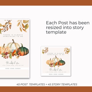 May include: A digital graphic template for social media featuring a watercolor illustration of pumpkins and fall leaves with the text "There is always something to be thankful for" and a phone number.