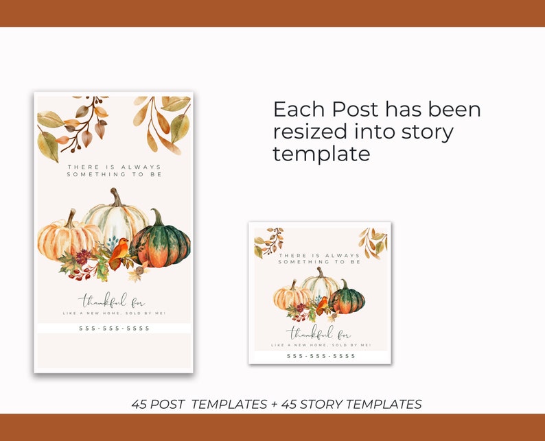 May include: A digital graphic template for social media featuring a watercolor illustration of pumpkins and fall leaves with the text "There is always something to be thankful for" and a phone number.