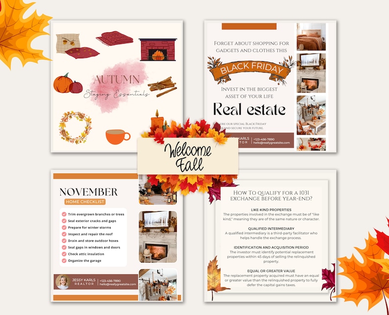 May include: A collage of images with a fall theme. The images include a fireplace, a wreath, a cup of coffee, and a home checklist. The text "Welcome Fall" is in the center of the collage. The text "Autumn Staging Essentials" is in the top left corner of the collage. The text "November Home Checklist" is in the bottom left corner of the collage. The text "How to Qualify for a 1031 Exchange Before Year-End?" is in the bottom right corner of the collage.