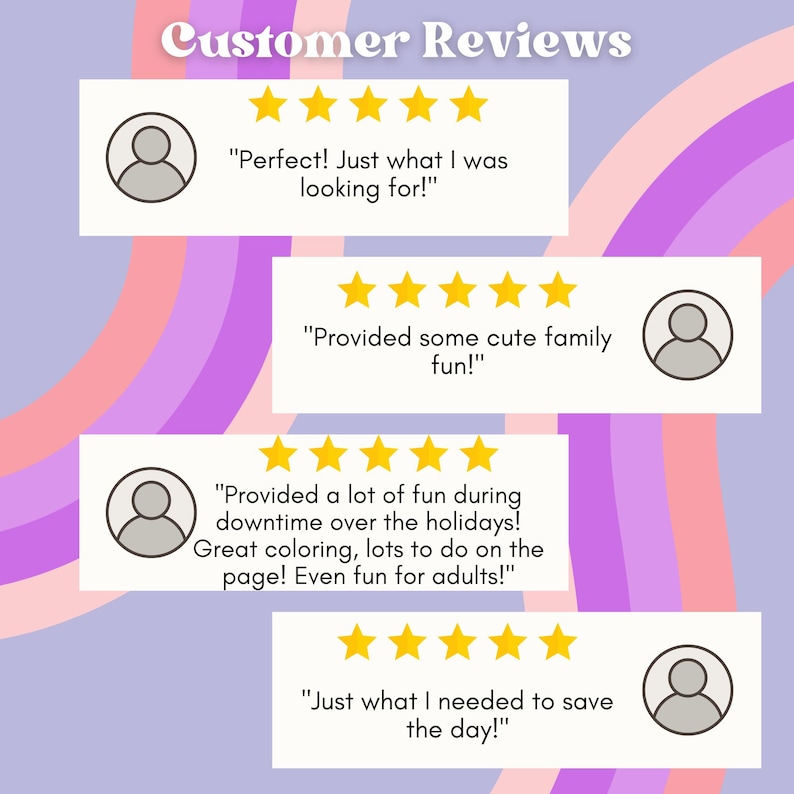 May include: Customer reviews for a coloring book with five-star ratings. The reviews highlight the fun and engaging nature of the book, suitable for both children and adults. One review mentions using the book for family fun, while another describes it as a great way to spend downtime during the holidays.