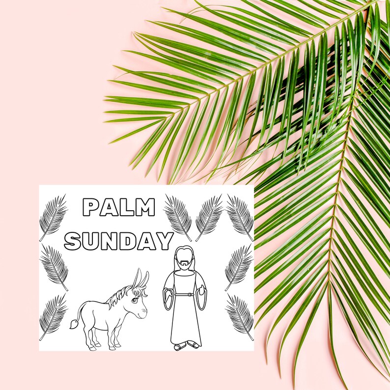 May include: A black and white printable colouring page with the text "PALM SUNDAY" and illustrations of Jesus riding a donkey and palm branches.