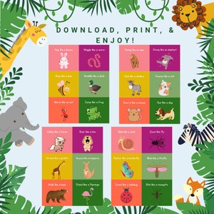 May include: A colorful printable activity sheet with animal illustrations and instructions to "Download, Print, & Enjoy!"  The sheet features 16 different animals, each with a corresponding action to mimic, such as "Hop like a bunny", "Wiggle like a worm", "Swing like an ape", and "Stomp like an elephant".