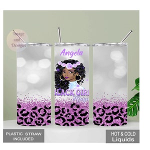 Black Girl Magic Cup, Black Girl Magic Tumbler, Empowering Woman Tumbler, Empowering Woman, Personalized Tumbler, Gift For Her