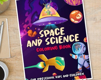 May include: A coloring book titled "Space and Science Coloring Book" with illustrations of a spaceship, planets, and an astronaut. The cover features the text "For Preschool Kids and Children" and is surrounded by colored pencils.