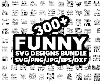 300+ Funny Svg Bundle, Popular Svg, Sarcastic Svg, Funny Mom Svg, Funny Sayings Svg, Sarcastic Png, Popular SVG Bundle, Funny Files