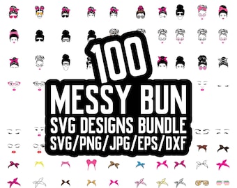 Más de 100 svg de moño desordenado, svg de vida de mamá, paquete de svg de moño desordenado, svg de pelo de moño desordenado, svg de mujer, gráfico de vida de mamá, cricut y silueta
