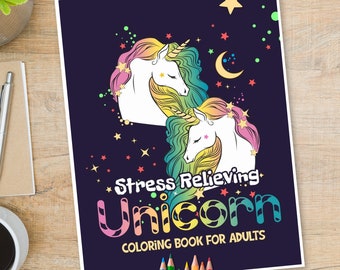 Stress Relieving Unicorn Coloring Book For Adults | Cute 60 Digital Coloring Pages With Unique Designs (PDF Printable)