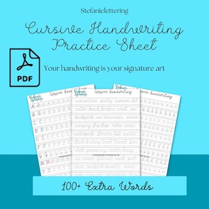 May include: A digital PDF cursive handwriting practice sheet featuring the text Stefanielettering, Cursive Handwriting Practice Sheet, Your handwriting is your signature art, and 100+ Extra Words. The sheets display alphabet letters and words.