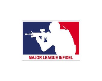 Major League Infidel Sticker – Tactical Vinyl Decal for Cars, Trucks, Laptops – Patriotic Military Humor Gift