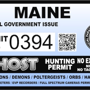 Maine ME Ghost Hunting Hunter Permit Sticker Self Adhesive Vinyl usa united states us Paranormal Investigator Decal Sticker