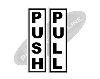 2 Piece Push Pull Door Sign 1.75” x 6” Sticker Self Adhesive Vinyl - FREE SHIPPING