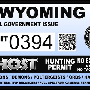 Wyoming WY Ghost Hunting Hunter Permit Sticker Self Adhesive Vinyl usa united states us Paranormal Investigator Decal Sticker