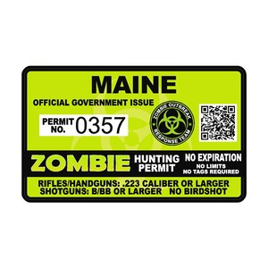 Maine ME Zombie Hunting Permit Sticker Self Adhesive Vinyl usa united states outbreak response - GREEN - Free Shipping