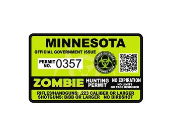 Minnesota MN Zombie Hunting Permit Sticker Self Adhesive Vinyl usa united states outbreak response - GREEN - Free Shipping
