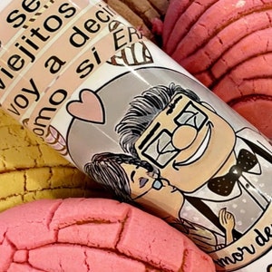 Gobelet Cuando seamos viejitos te voy a decir : « Ves, si eras el amor de mi vida ».